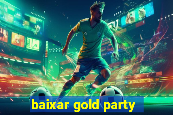 baixar gold party - slots